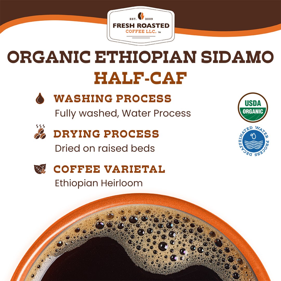 Organic Ethiopian Water-Processed Half Caf - Roasted Coffee
