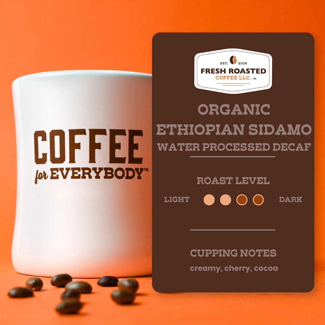 Organic Ethiopian Water-Processed Decaf - Roasted Coffee